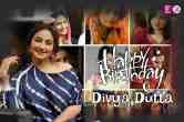 Divya Dutta B'day Special