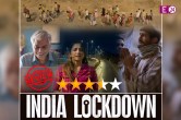 India Lockdown Review: मजबूरी, दर्द और उम्मीद की कहानी है मधुर भंडारकर की 'इंडिया लॉकडाउन'