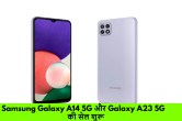 Samsung Galaxy A14 5G and Samsung Galaxy A23 5G