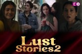 Lust Stories 2 Trailer