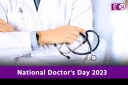National Doctors Day 2023, National Doctors Day History, National Doctors Day Importance, National Doctors Day 2023 Theme, Why National Doctors Day Celebrated