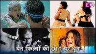 Banned Indian Movies on OTT