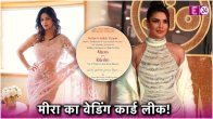 Meera Chopra Wedding Card Leak goes viral watch