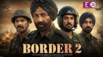 Border 2 Advance Booking