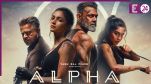 Alpha 2025 Box Office Collection Day 2