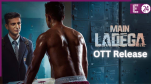 Main Ladega OTT Release